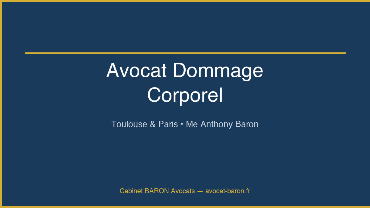 Cabinet Baron Avocats, avocat dommage corporel à Toulouse