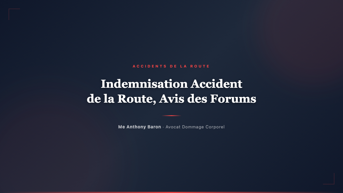 Indemnisation accident de la route, avis des forums et de Reddit